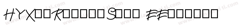 HYXinRenwenSong EE字体转换